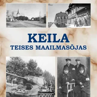 Keila Teises maailmasõjas