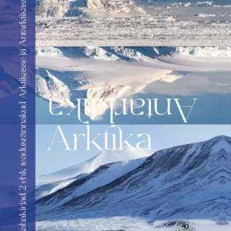 Nabakirjad 2 ehk teadusrännakud Arktikasse ja Antarktikasse