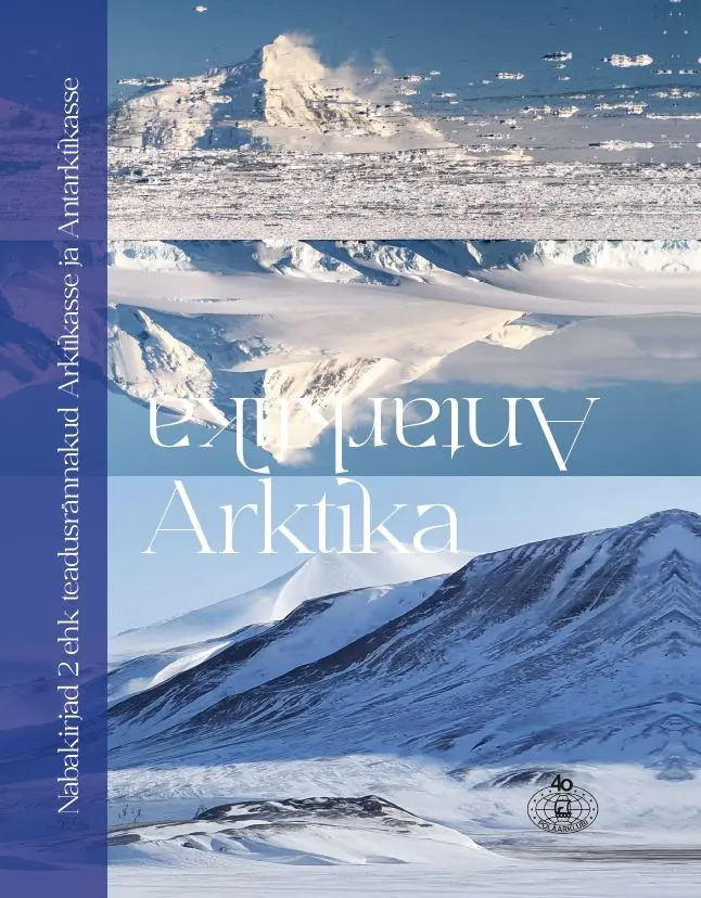 Nabakirjad 2 ehk teadusrännakud Arktikasse ja Antarktikasse