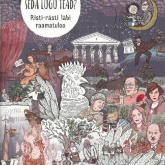 Kas sa seda lugu tead? Risti-rästi läbi raamatuloo